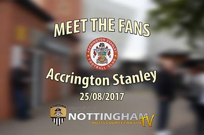 Meet the Fans: Notts County 2-2 Accrington Stanley, Friday 25 August 2017