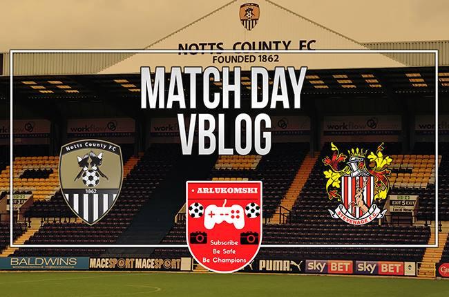 ARLukomski's Match Vlog: Notts County 2-0 Stevenage, Saturday 24 February 2018