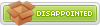 Disappointed Disappointed